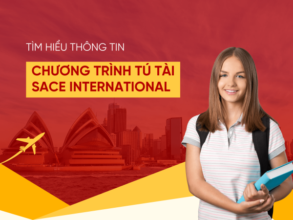 tim-hieu-thong-tin-chuong-trinh-tu-tai-sace-international